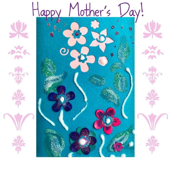 Glittery, Flowery, and Kid-Friendly Craft mother's day card.